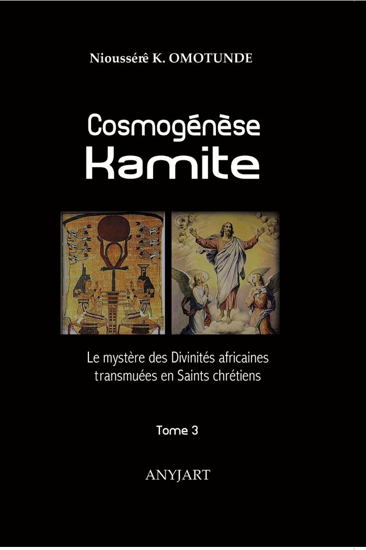 Cosmogénèse kamite - Tome 3