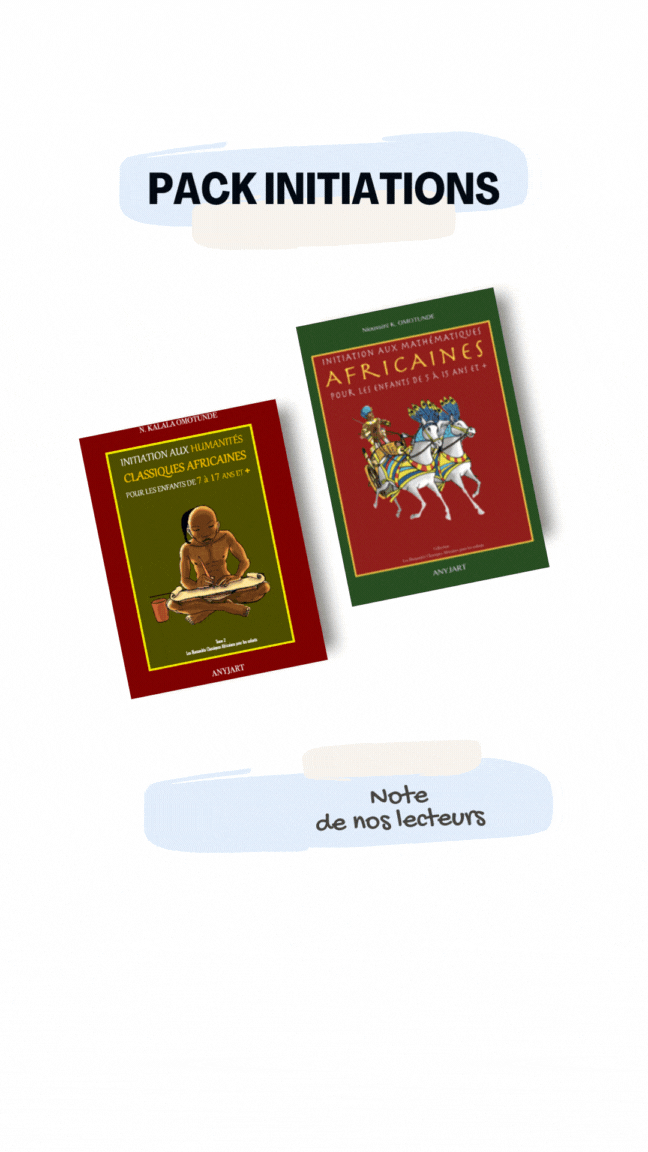 Initiation aux Mathématiques Africaines pour les enfants de 5 à 15 ans et + / Initiation aux Humanités Classiques Africaines pour les enfants de 7 à 17 ans et + (tome 2): Les Humanités Classiques Africaines pour les enfants