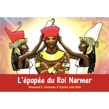 Epopé du roi Narmer