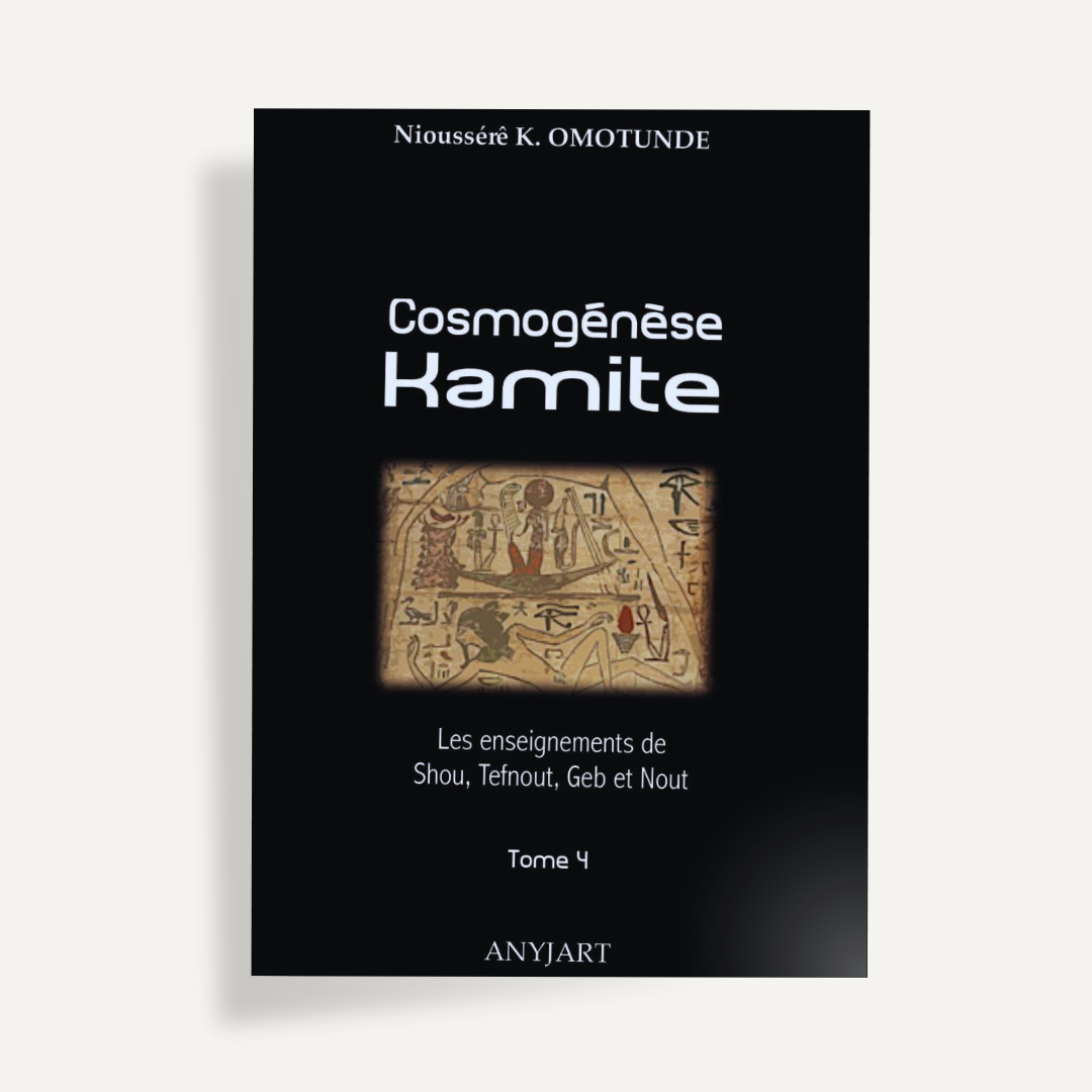Cosmogénèse Kamite : Tome 4