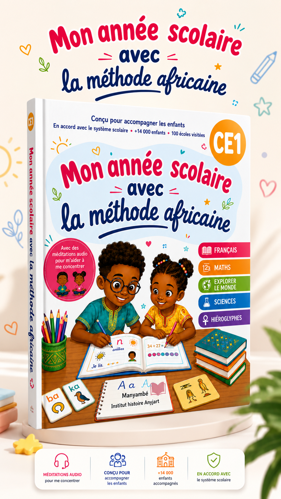 Mon cahier de mathématiques africaines – CE1 7-8 ans | Conforme au programme scolaire | Calcul, problèmes, mesures et géométrie