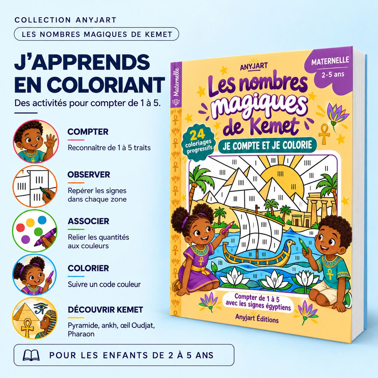 J'apprends en coloriant : compter, observer, associer, colorier et découvrir Kemet