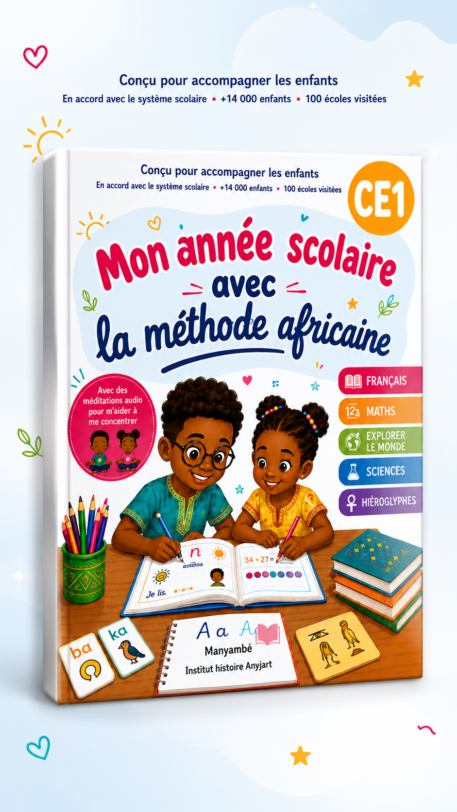 Mon cahier de mathématiques africaines – CE1 7-8 ans | Conforme au programme scolaire | Calcul, problèmes, mesures et géométrie