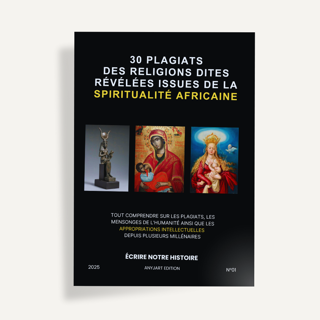 30 plagiats des religion dites révélées issue de la spiritualité africaine