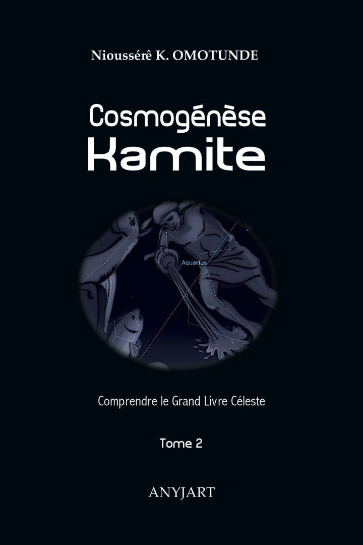 Cosmogénèse Kamite - Tome 2