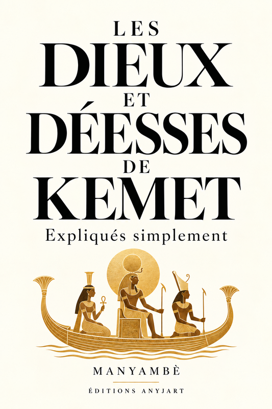 Les dieux et déesses de Kemet expliqués simplement
