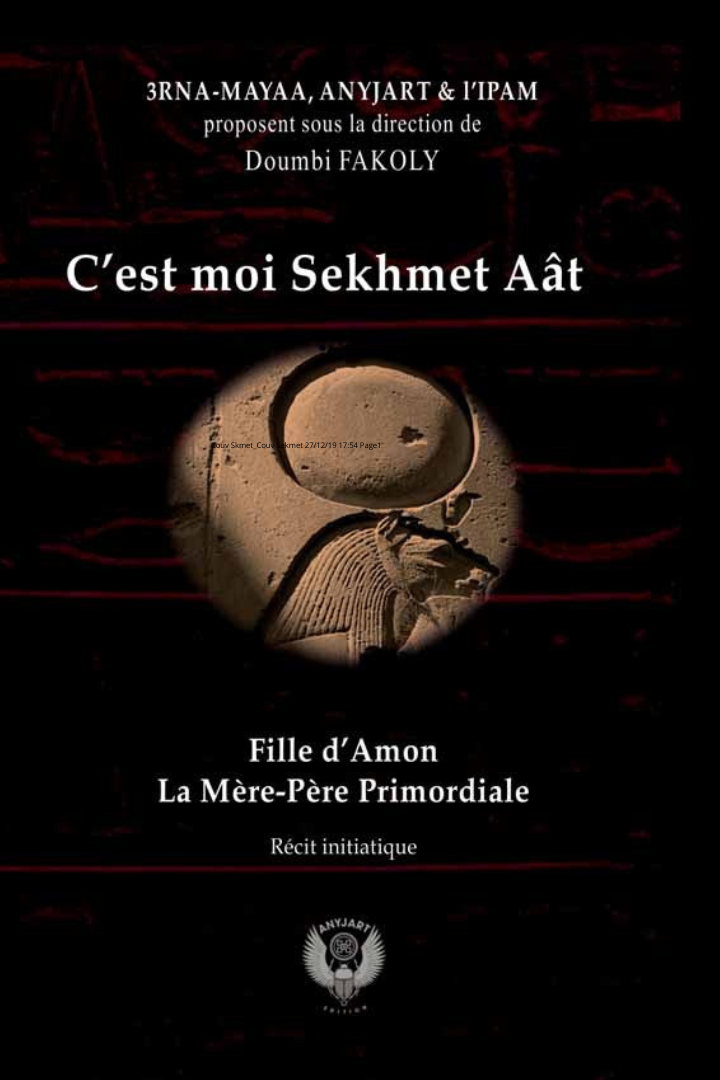 C'est moi Sekhmet Aât : fille d'Amon, la Mère-Père primordiale