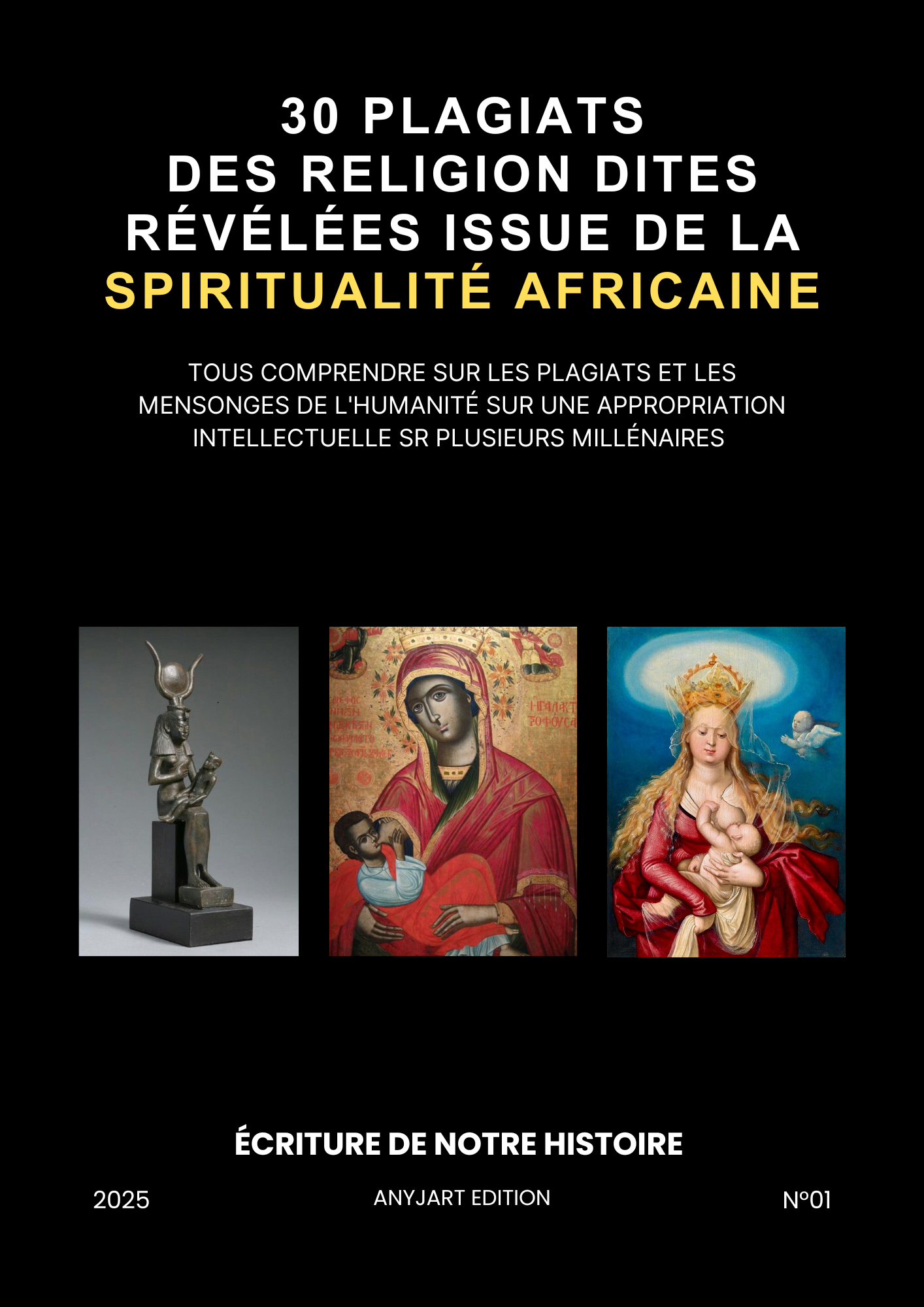 30 plagiats des religion dites révélées issue de la spiritualité africaine